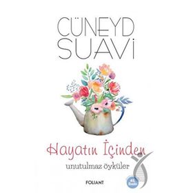 Hayatın İçinden Unutulmaz Öyküler Foliant Yayınları