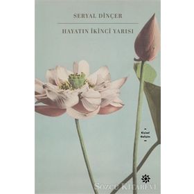 Hayatın İkinci Yarısı - Seryal Dinçer