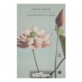 Hayatın İkinci Yarısı - Seryal Dinçer