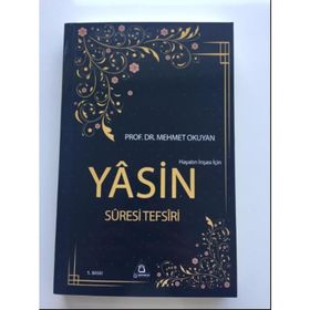 Hayatın İnşası için Yasin Suresi Tefsiri - Mehmet Okuyan