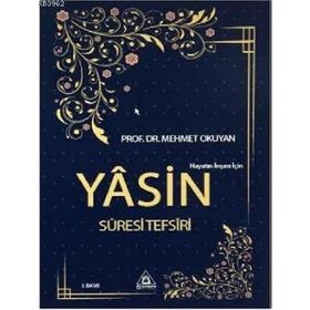 Hayatın İnşası için Yasin Suresi Tefsiri - Mehmet Okuyan