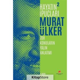 Hayatın İpuçları 2 - Murat Ülker
