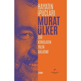 Hayatın İpuçları - Murat Ülker