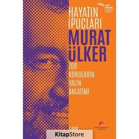 Hayatın İpuçları - Murat Ülker