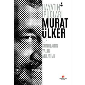 Hayatın İpuçları - Murat Ülker