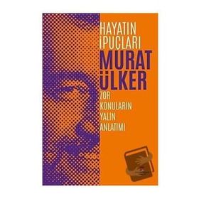 Hayatın İpuçları - Murat Ülker
