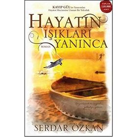 Hayatın Işıkları Yanınca - Serdar Özkan