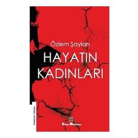 Hayatın Kadınları - Pınar Cumalı