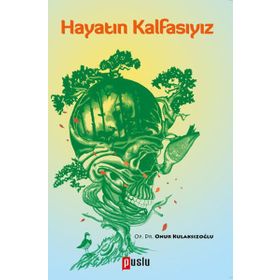 Hayatın Kalfasıyız - Onur Kulaksızoğlu