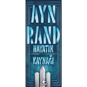 Hayatın Kaynağı-Ayn Rand