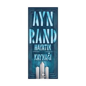 Hayatın Kaynağı-Ayn Rand
