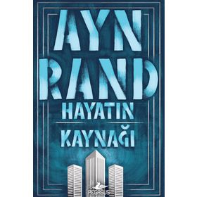Hayatın Kaynağı-Ayn Rand