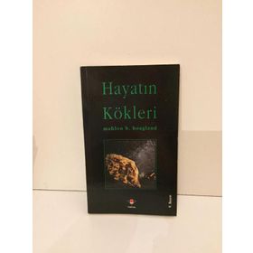 HAYATIN KÖKLERI İLK CANLILAR NASIL OLUŞTU? - MAHLON B. HOAGLAND