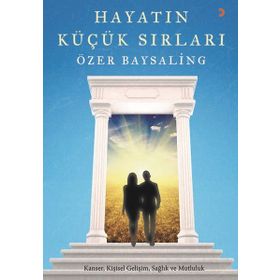 Hayatın Küçük Sırları - Özer Baysaling