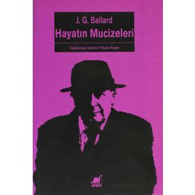 Hayatın Mucizeleri - J. G. Ballard