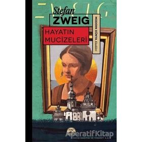 HAYATIN MUCIZELERI - STEFAN ZWEIG