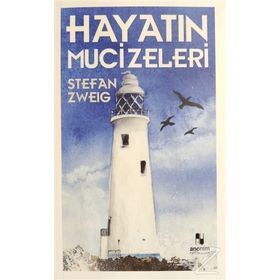 HAYATIN MUCIZELERI - STEFAN ZWEIG