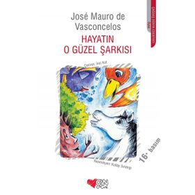 Hayatın O Güzel Şarkısı - Jose Mauro De Vasconcelos