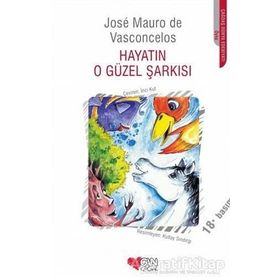 Hayatın O Güzel Şarkısı - Jose Mauro De Vasconcelos