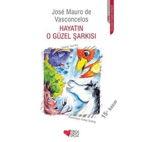 Hayatın O Güzel Şarkısı - Jose Mauro De Vasconcelos