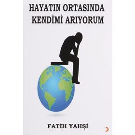 Hayatın Ortasında Kendimi Arıyorum - Cinius Yayınları