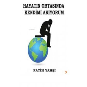 Hayatın Ortasında Kendimi Arıyorum - Cinius Yayınları