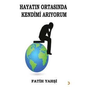 Hayatın Ortasında Kendimi Arıyorum - Cinius Yayınları