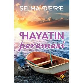 Hayatın Peremesi - Selma Dere