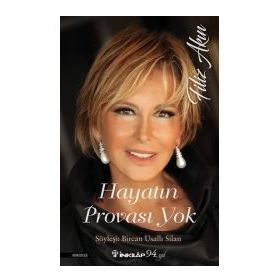 Hayatın Provası Yok - Filiz Akın