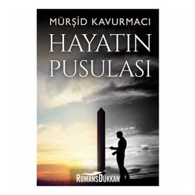 HAYATIN PUSULASI - MÜNİR ARIKAN