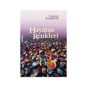 HAYATIN RENKLERI - İBRAHİM REFIK