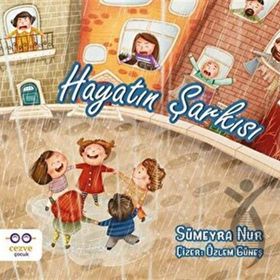 Hayatın Şarkısı-Cezve Çocuk Yayıncılık