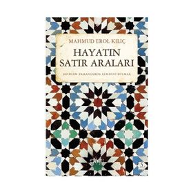 Hayatın Satır Araları - Mahmud Erol Kılıç