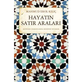Hayatın Satır Araları - Mahmud Erol Kılıç