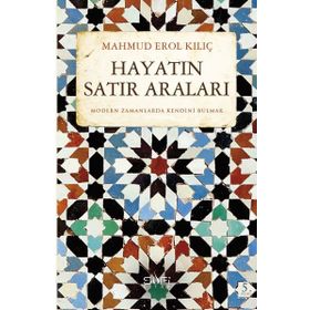 Hayatın Satır Araları - Mahmud Erol Kılıç