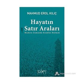 Hayatın Satır Araları - Mahmud Erol Kılıç
