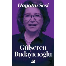 Hayatın Sesi - Gülseren Budayıcıoğlu