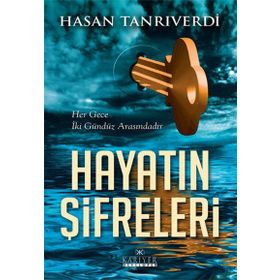 Hayatın Şifreleri - Hasan Tanrıverdi