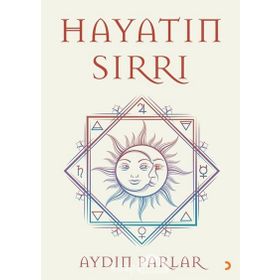 Hayatın Sırrı - Aydın Parlar