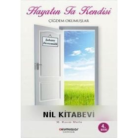 Hayatın Ta Kendisi - Çiğdem Okumuşlar