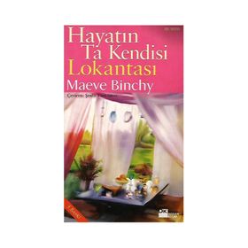 HAYATIN TA KENDISI LOKANTASI - MAEVE BINCHY
