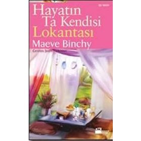 HAYATIN TA KENDISI LOKANTASI - MAEVE BINCHY