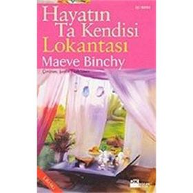 HAYATIN TA KENDISI LOKANTASI - MAEVE BINCHY