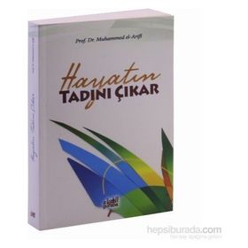 Hayatın Tadını Çıkar - Muhammed b. Abdurrahman el-Arifi