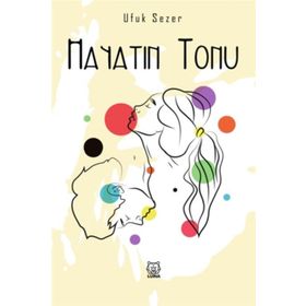 Hayatın Tonu - Ufuk Sezer