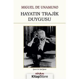 Hayatın Trajik Duygusu - Miguel de Unamuno