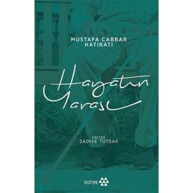 Hayatın Yarası - Mustafa Cabbar