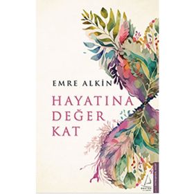 Hayatına Değer Kat - Emre Alkin