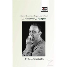 Hayatını Çocuklara ve Gençlere Adayan Yazar Muhammed Mirkiyani - Berna Karagözoğlu