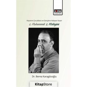 Hayatını Çocuklara ve Gençlere Adayan Yazar Muhammed Mirkiyani - Berna Karagözoğlu